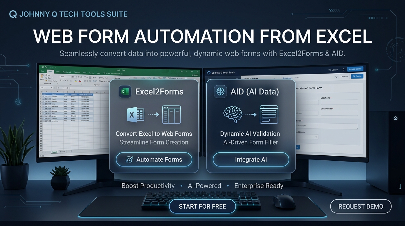Johnny Q Tech Tools Suite: Soluciones de automatización de formularios web desde Excel